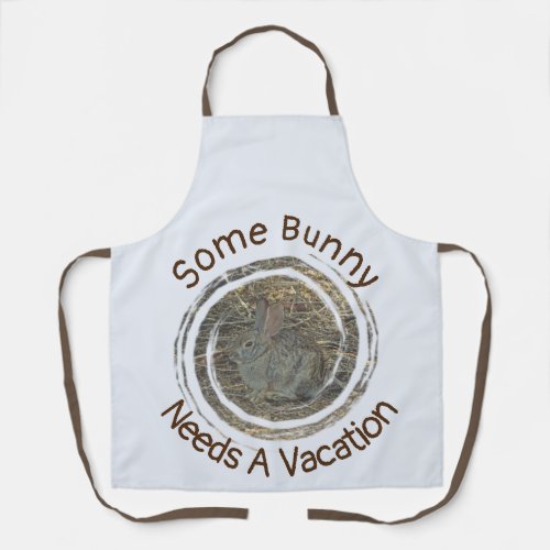 Some Bunny Needs Vacation Small Rabbit Relax Apron