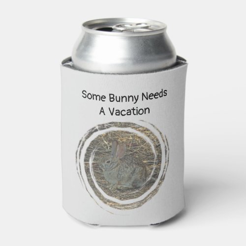Some Bunny Needs Vacation Small Rabbit Relax Can Cooler