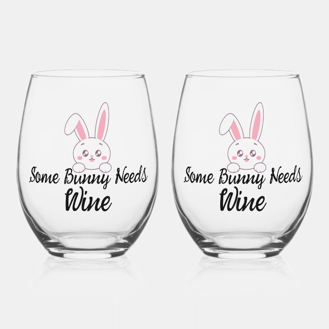 Some Bunny Needs Wine Stemless Wine Glass (Front)
