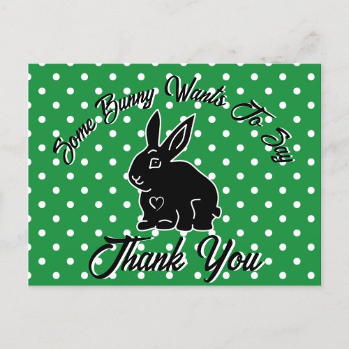 Some Bunny Wants to Say Thank You Green Polka Dot Postcard