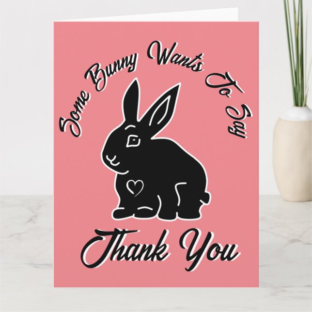 Some Bunny Wants to Say Thank You Watermelon Pink (Front)