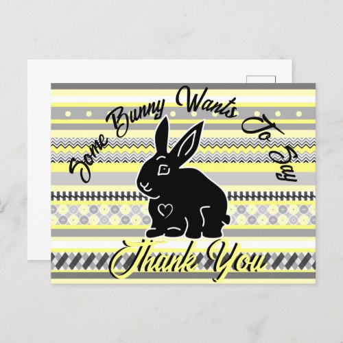 Some Bunny Wants to Say Thank You Yellow and Gray Postcard