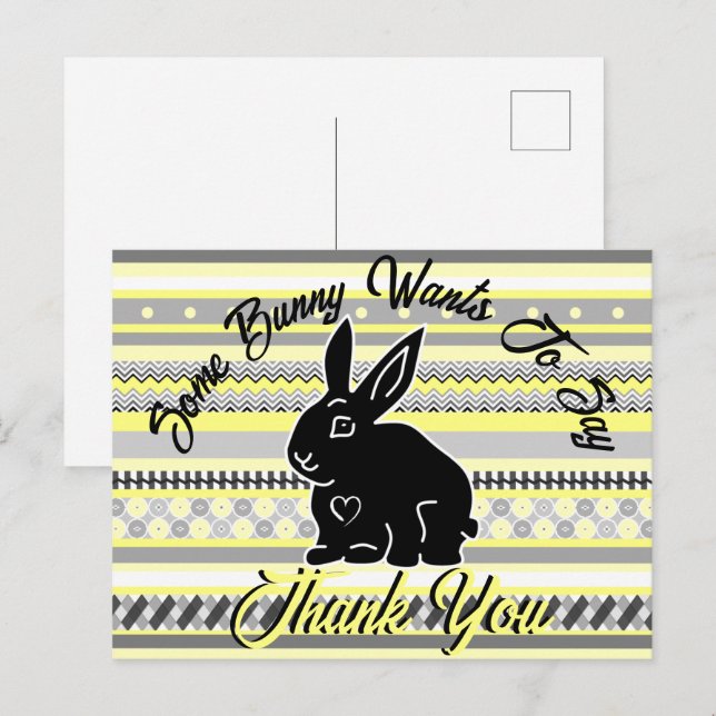 Some Bunny Wants to Say Thank You, Yellow and Gray Postcard (Front/Back)