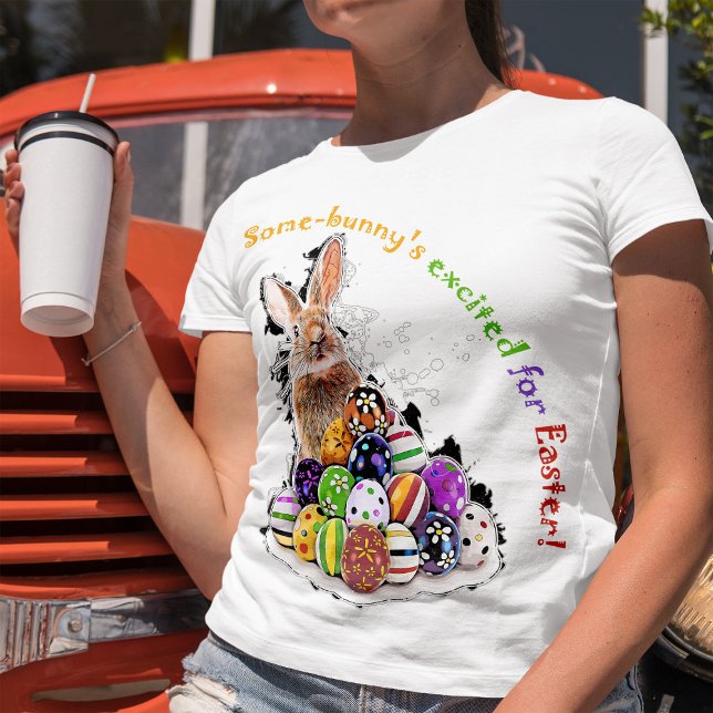 Some-bunny's excited for Easter! T-Shirt (Some-bunny's excited for Easter! Women Basic White T-Shirt )