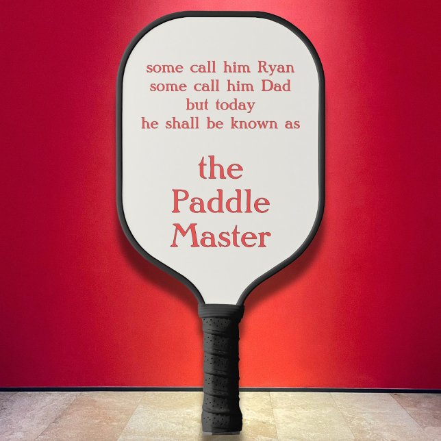 some call him The Paddle Master Pickleball Paddle (Creator Uploaded)