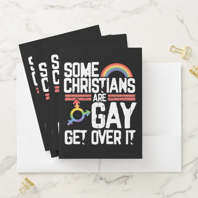  Some Christians Are Gay Get Over It Pocket Folder (In Situ)