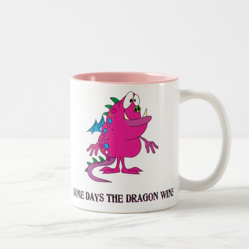 Some Days the Dragon Wins Two_Tone Coffee Mug