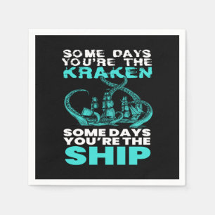 Some Days You are The Kraken Pirates Napkins
