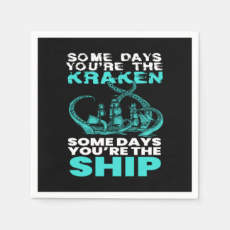 Some Days You are The Kraken Pirates Napkins