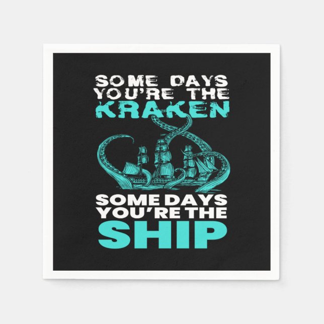 Some Days You are The Kraken Pirates Napkins (Front)