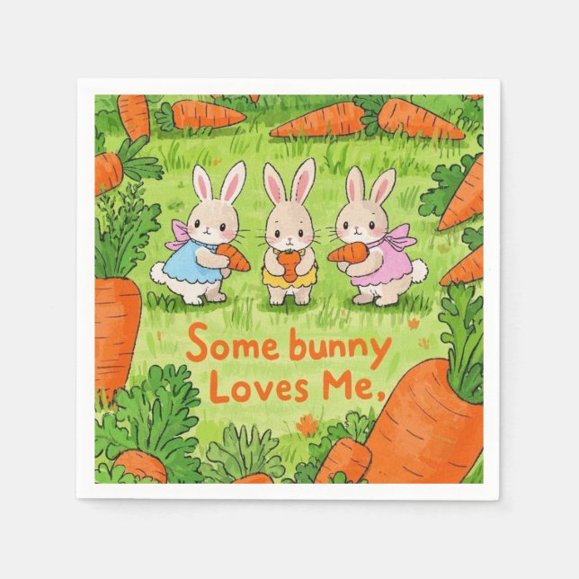 Some Easter Bunny Loves Me  Napkins (Front)