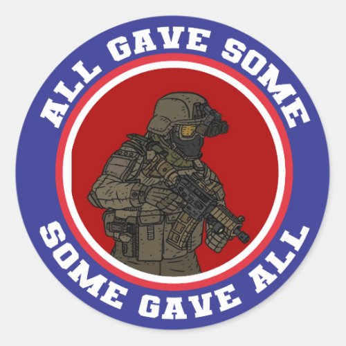 Some Gave All Classic Round Sticker