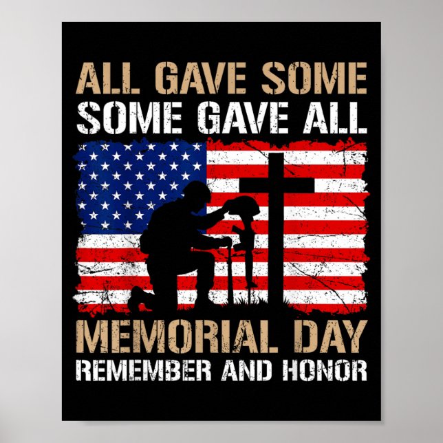 Some Gave Memorial Day Remember Honor Fallen Poster (Front)