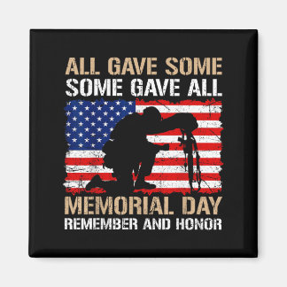Some Gave Memorial Day Remember Honor USA Fallen Magnet