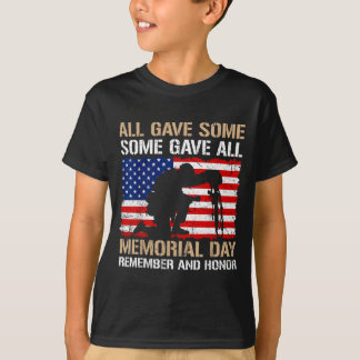 Some Gave Memorial Day Remember Honor USA Fallen T-Shirt