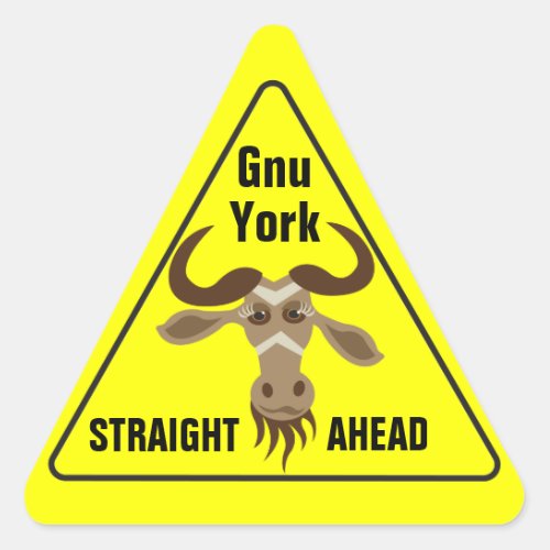 Some Gnu Stuff_road sign_Gnu York Straight Ahead Triangle Sticker