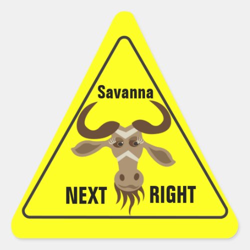 Some Gnu Stuff_road sign_Savanna Next Right Triangle Sticker