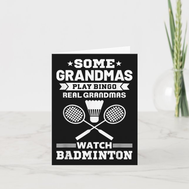 Some Grandmas Play Bingo Real Grandmas Watch Badmi Card (Front)