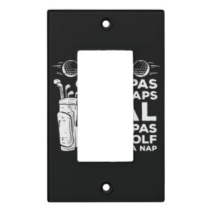 Some Grandpas Take Naps Real Play Golf Funny Golfe Light Switch Cover