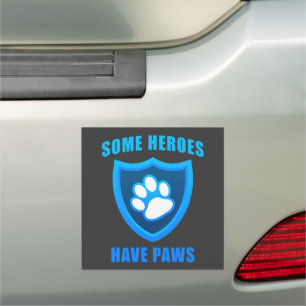 Some Heroes Have Paws: Service Search & Rescue Dog Car Magnet