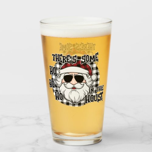Some Hos in This House  Punny Santa Sublimation Glass