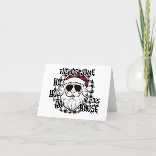 Some Hos in This House  Punny Santa Sublimation Holiday Card