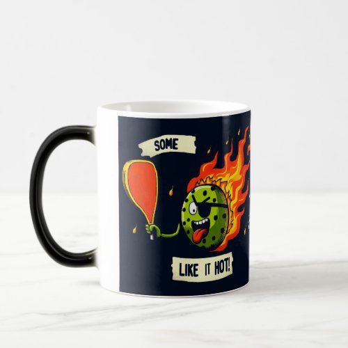 Some Like It Hot Pickleball Mug