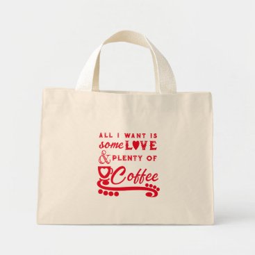 Some love & plenty of coffee red mini tote bag