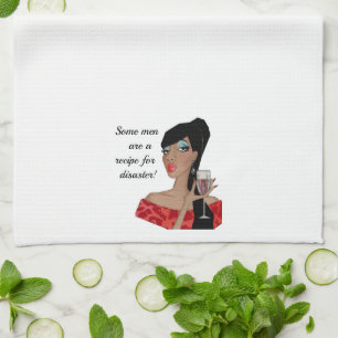 “Some Men Are A Recipe For Disaster!” Kitchen Towel