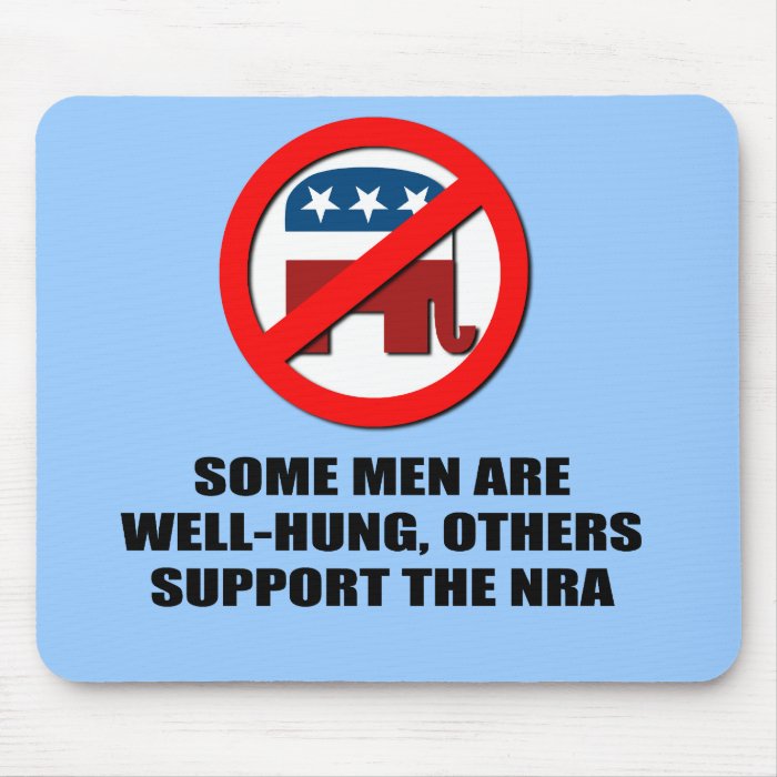 Some men are well hung, others support the NRA Mouse Pad