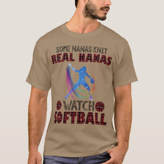 Some Nanas Knit Real Nanas Watch Softball Funny fr T-Shirt