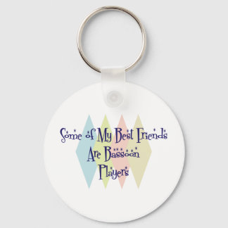 Some of My Best Friends Are Bassoon Players Keychain