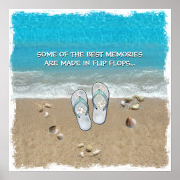Some of the Best Memories are made in Flip Flops Poster