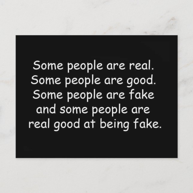 Some people are good fake insults attitude truisms postcard (Front)