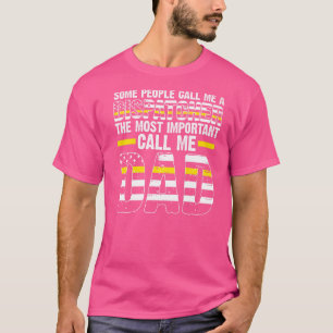 Some People Call Me A Dispatcher Dad 911 Dispatch T-Shirt