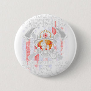 Some People Call Me A Firefighter The Most Importa Button