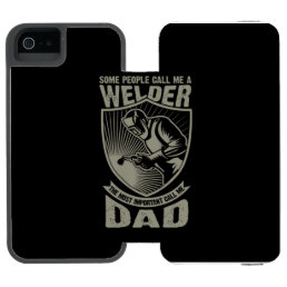 Some People Call Me A Welder iPhone SE/5/5s Wallet Case