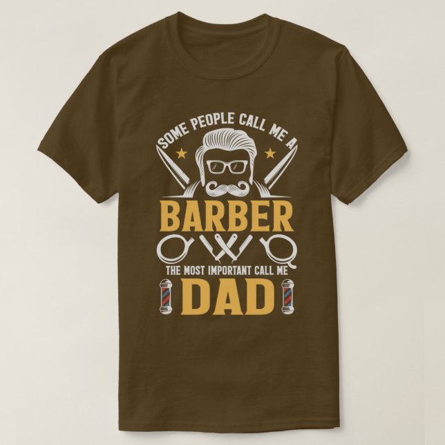 Some People Call Me Barber Exclusive Gift for Barb T-Shirt (Design Front)