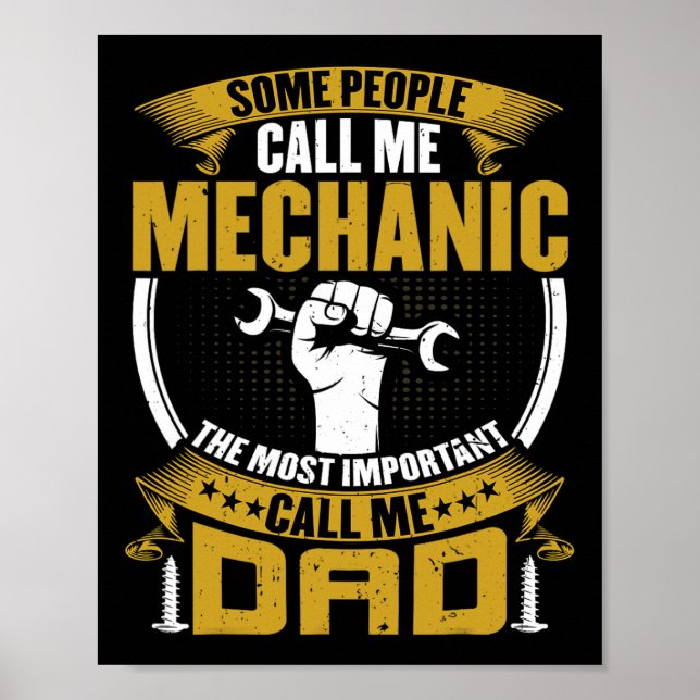 Some People Call Me Mechanic The Most Important Ca Poster (Front)