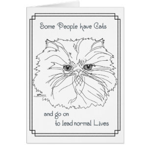 Some People Have Cats Cards