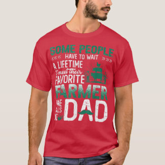 Some People Have To Wait To Meet Their Favorite Fa T-Shirt