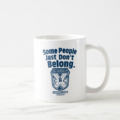 Some People Just Don’t Belong | Caddyshack