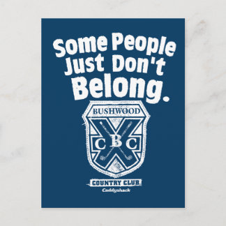Some People Just Don’t Belong | Caddyshack Postcard