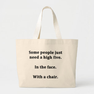 Some People Just Need a High Five Large Tote Bag