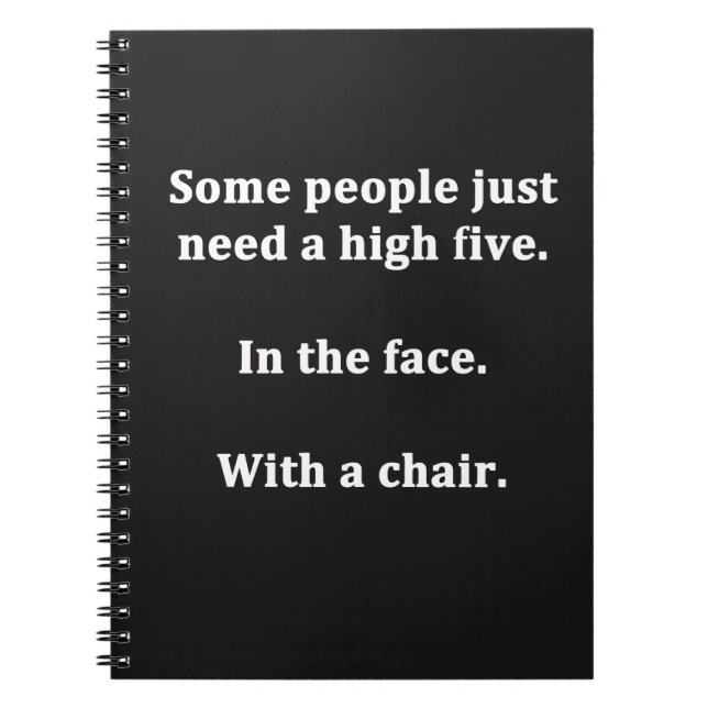 Some People Just Need a High Five Notebook (Front)