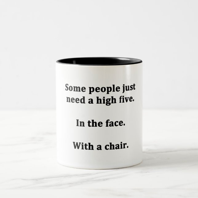Some People Just Need a High Five Two-Tone Coffee Mug (Center)