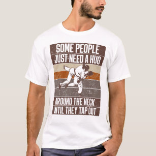 Some People Just Need A Hug Funny Vintage Jiu Jits T-Shirt