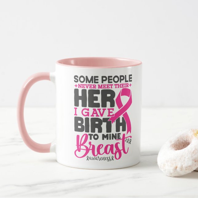 Some People Never Meet Breast Cancer Support Cool Mug (With Donut)