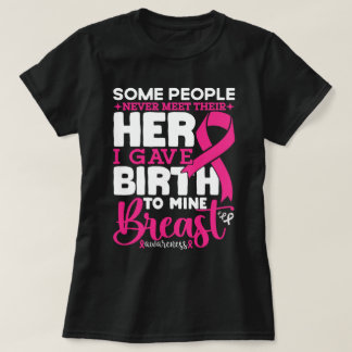 Some People Never Meet Their Hero Breast Awareness T-Shirt