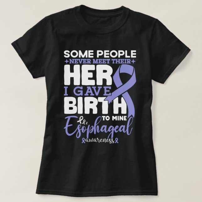 Some People Never Meet Their Hero Esophageal  T-Shirt (Design Front)